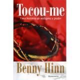 Tocou-me Benny Hinn